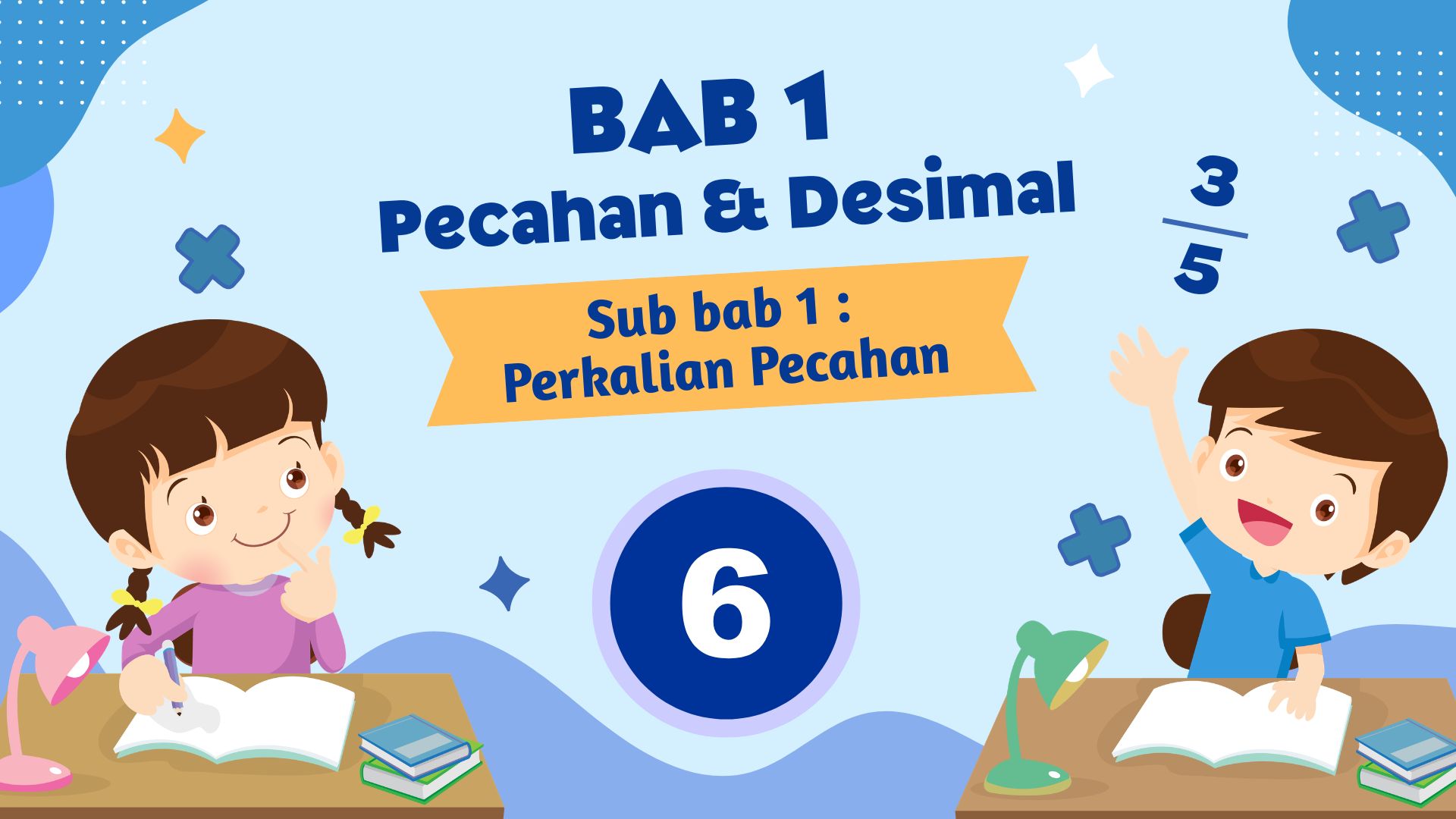 BAB 1. PECAHAN DAN DESIMAL (Sub Bab 1)